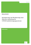 Konzipierung Und Realisierung Einer Ethernet-Anbindung Fur Ofdm-Funkubertragungssysteme