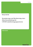 Konzipierung und Realisierung einer Ethernetanbindung fr OFDM-Funkbertragungssysteme
