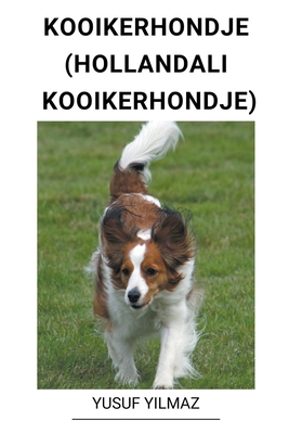 Kooikerhondje (Hollandal  Kooikerhondje) - Yilmaz, Yusuf