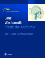 Kopf: Teil B, Gehirn- Und Augenschdel