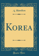 Korea (Classic Reprint)