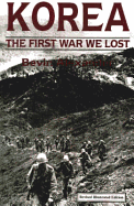 Korea: The First War We Lost