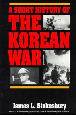 Korean Short History - Stokesbury, James L