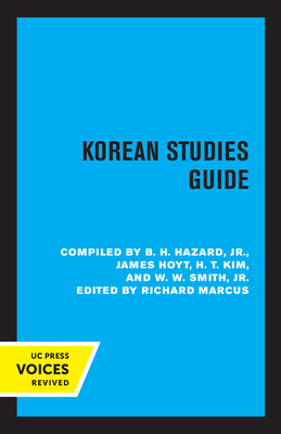 Korean Studies Guide - Hazard, B H, and Hoyt, James, and Kim, H T