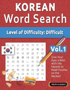 Korean Word Search - Level of Difficulty: Hard - Vol.1 - Delta Classics - Give Your Eyes a Rest with the Easiest to Read Puzzles on the Market!
