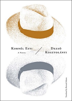 Kornel Esti - Kosztolanyi, Deszo, and Adams, Bernard, Professor (Translated by)