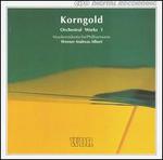 Korngold: Orchestral Works, Vol. 1