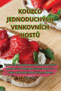 Kouzlo Jednoduchch Venkovn?ch Host