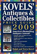 Kovels' Antiques & Collectibles Price Guide 2009: America's Bestselling and Most Up-To-Date Antiques Annual