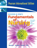 Kozier & Erb's Fundamentals of Nursing: Concepts, Process, and Practice