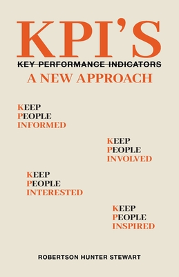 KPIs A New Approach - Stewart, Robertson Hunter