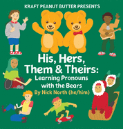 Kraft Peanut Butter Presents His, Hers, Them & Theirs: Learning Pronouns with the Bears