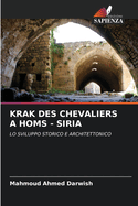 Krak Des Chevaliers a Homs - Siria