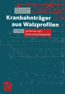 Kranbahntrager Aus Walzprofilen: Nachweise Und Bemessungsdiagramme