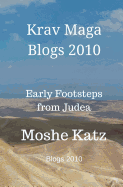 Krav Maga Blogs 2010: Early Footsteps From Judea