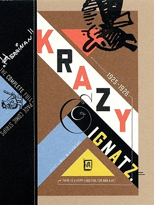 Krazy & Ignatz 1925-1926: There Is a Heppy Lend Fur Fur Awa-A-Ay - Herriman, George, and Blackbeard, Bill (Editor), and Ware, Chris (Cover design by)