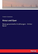 Kreuz und Quer: Neue gesammelte Erz?hlungen - Dritter Band