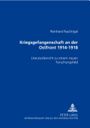 Kriegsgefangenschaft an der Ostfront 1914 bis 1918: Literaturbericht zu einem neuen Forschungsfeld