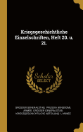 Kriegsgeschichtliche Einzelschriften, Heft 20. U. 21.