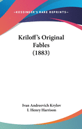 Kriloff's Original Fables (1883)