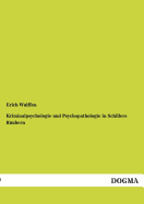 Kriminalpsychologie und Psychopathologie in Schillers Rubern