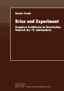 Krise Und Experiment: Komplexe Erzahltexte Im Literarischen Umbruch Des 19. Jahrhunderts