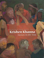 Krishen Khanna: Images in My Time Images in My Time