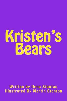 Kristen's Bears - Stanton, Ilene J