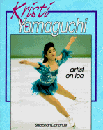 Kristi Yamaguchi: Artist on Ice