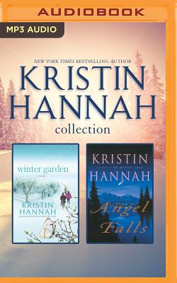 Kristin Hannah - Collection: Winter Garden & Angel Falls - Hannah, Kristin, and Ericksen, Susan (Read by), and Reizen, Bruce (Read by)