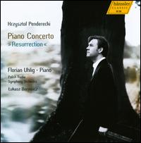 Krzysztof Penderecki: Piano Concerto "Resurrection" - Florian Uhlig (piano); Polish Radio Symphony Orchestra; Lukasz Borowicz (conductor)