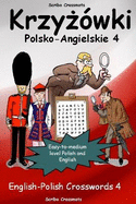 Krzyzwki Polsko-Angielskie 4: English-Polish Crosswords 4