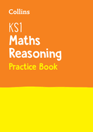 KS1 Maths Reasoning Practice Book: Ideal for Use at Home