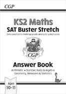 KS2 Maths SAT Buster Stretch: Answer Book (for the 2025 tests)