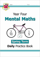 KS2 Mental Maths Year 4 Daily Practice Book: Spring Term