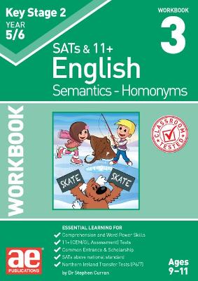 KS2 Semantics Year 5/6 Workbook 3 - Homonyms - Curran, Dr Stephen C, and Vokes, Warren, and Richardson, Andrea (Editor)