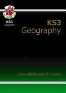KS3 Geography Complete Revision & Practice (with Online Edition): for Years 7, 8 and 9