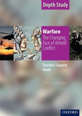 KS3 History by Aaron Wilkes: Warfare: The Changing Face of Armed Conflict teacher's support guide + CD-ROM - Wilkes, Emma, and Longley, Ellen