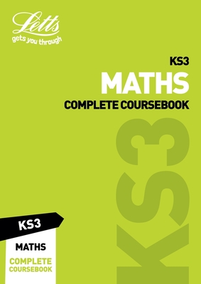 KS3 Maths Complete Coursebook - Letts KS3