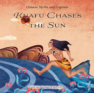 Kuafu Chases the Sun