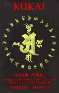 Kukai: Major Works