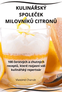 KulinRsk SpoleCek MilovnkU CitronU
