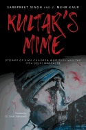 Kultar's Mime: Stories of Sikh children who survived the 1984 Delhi massacre