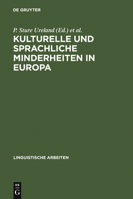 Kulturelle und sprachliche Minderheiten in Europa - Ureland, P Sture (Editor)