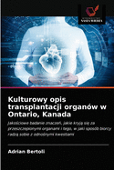 Kulturowy opis transplantacji organ?w w Ontario, Kanada