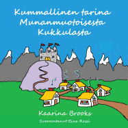 Kummallinen tarina Munanmuotoisesta Kukkulasta