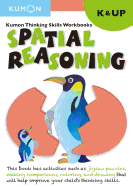 Kumon Thinking Skills Workbooks K: Spatial Reasoning
