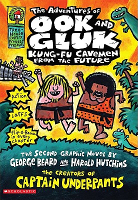 Kung-Fu Cavemen from the Future (the Adventures of Oook and Gluk Graphic Novel) - Pilkey, Dav