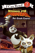 Kung Fu Panda: Po's Crash Course - Hapka, Catherine