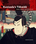 Kunisada's TMkaidM: Riddles in Japanese Woodblock Prints